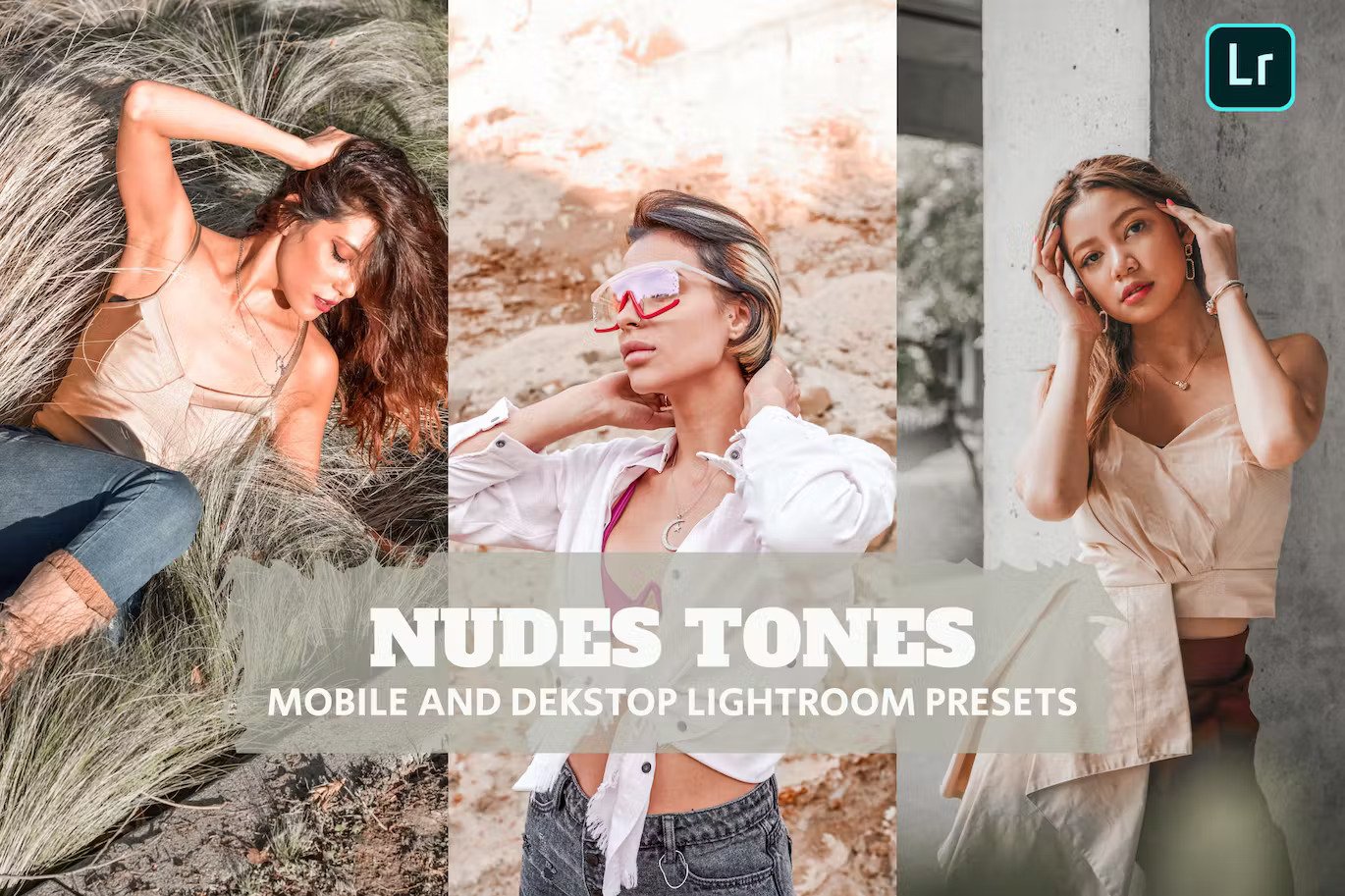 Nudes Tones Lightroom Presets Dekstop and Mobile