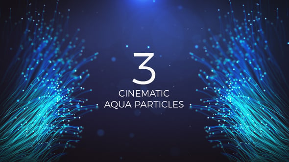 Cinematic Aqua Particles 3 24867405